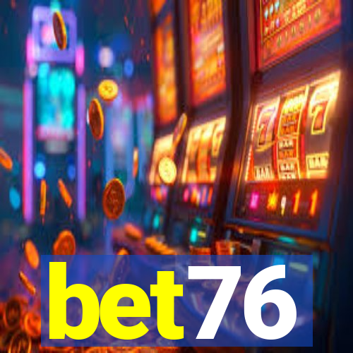 bet76