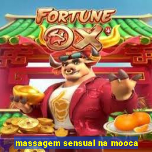 massagem sensual na mooca