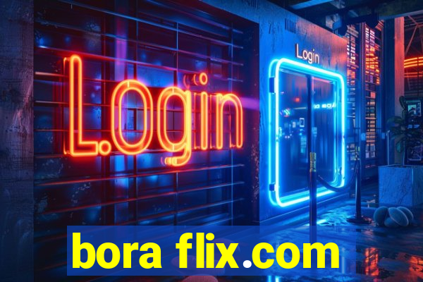 bora flix.com