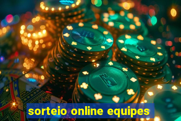 sorteio online equipes