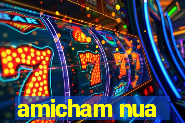 amicham nua