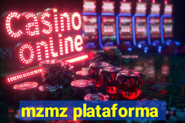 mzmz plataforma