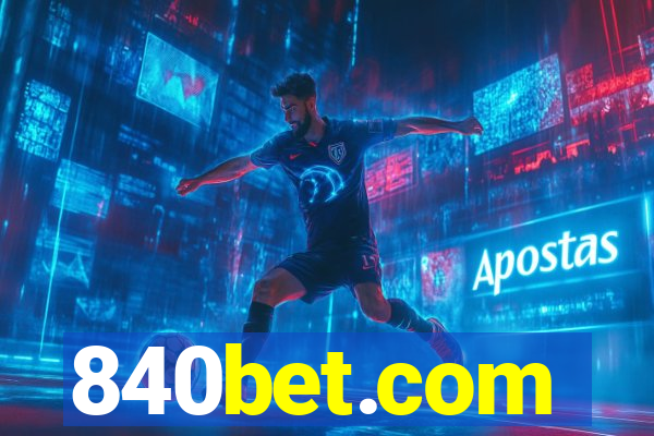 840bet.com