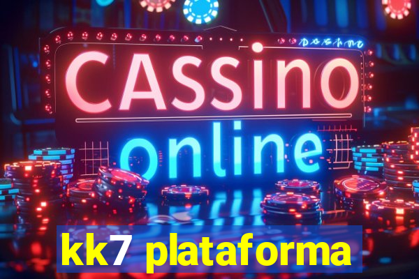 kk7 plataforma