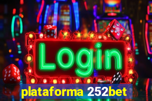 plataforma 252bet