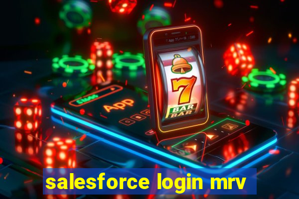 salesforce login mrv