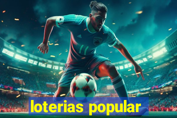 loterias popular