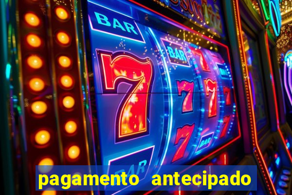 pagamento antecipado estrela bet como funciona