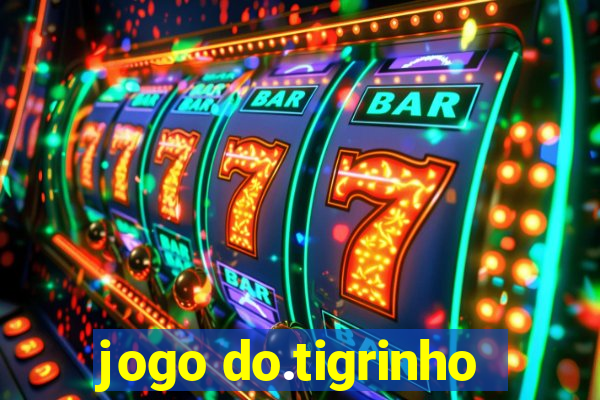 jogo do.tigrinho