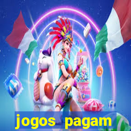 jogos pagam dinheiro de verdade