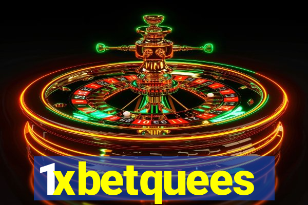 1xbetquees