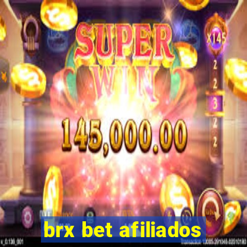 brx bet afiliados