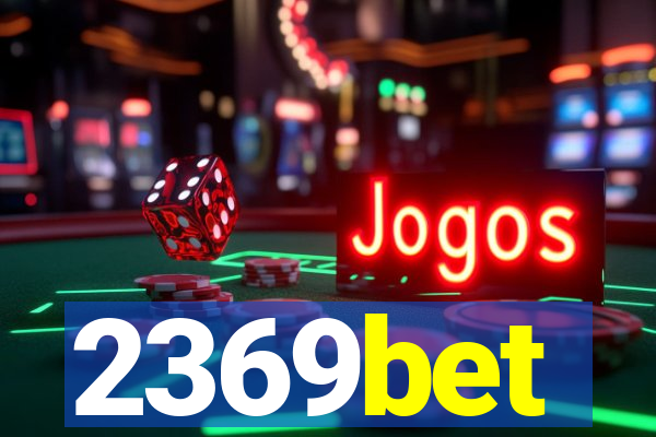 2369bet