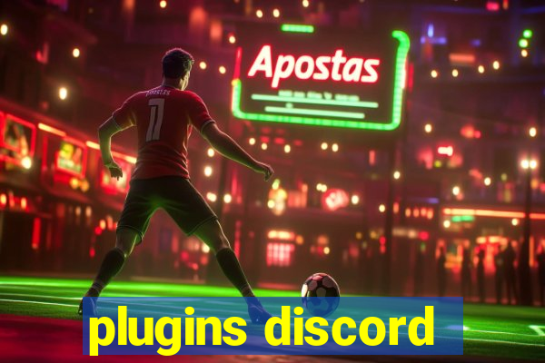 plugins discord