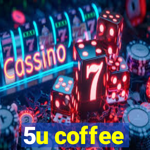 5u coffee