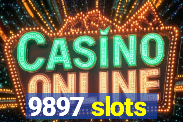 9897 slots