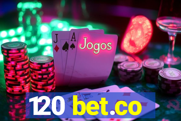 120 bet.co