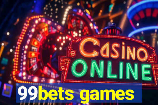 99bets games