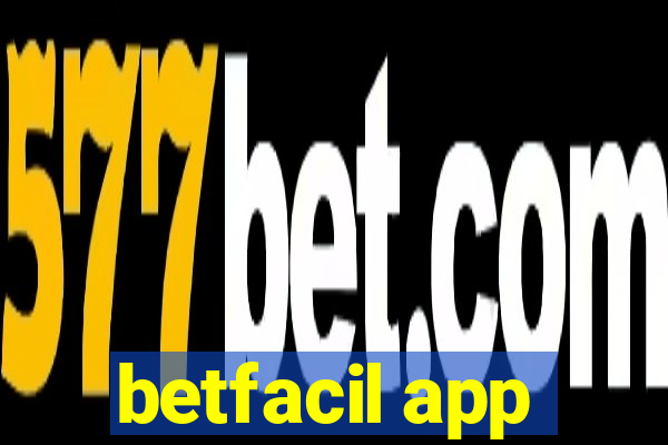 betfacil app