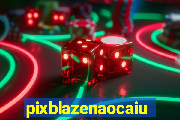 pixblazenaocaiu