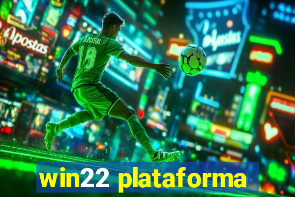 win22 plataforma