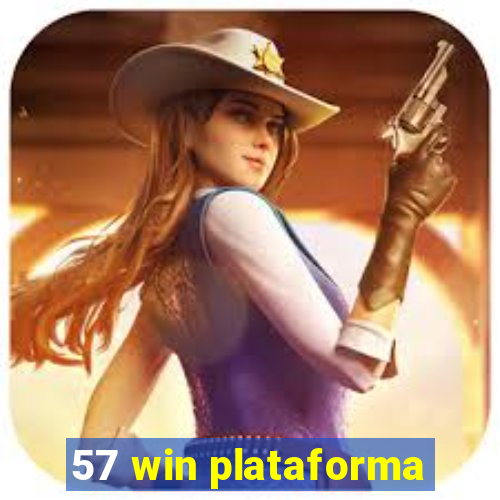 57 win plataforma