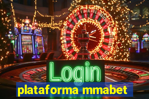 plataforma mmabet