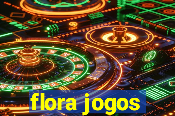 flora jogos