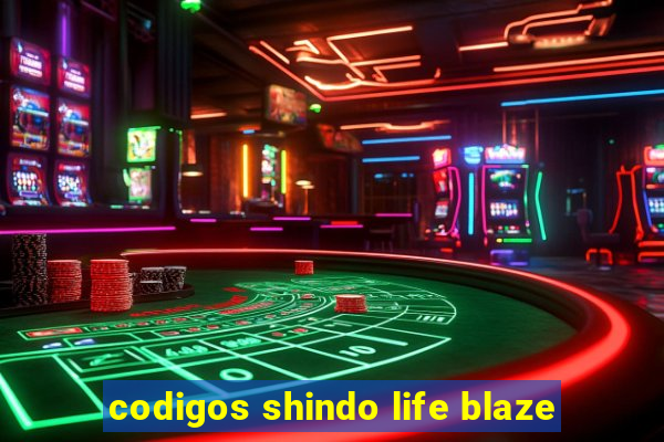 codigos shindo life blaze