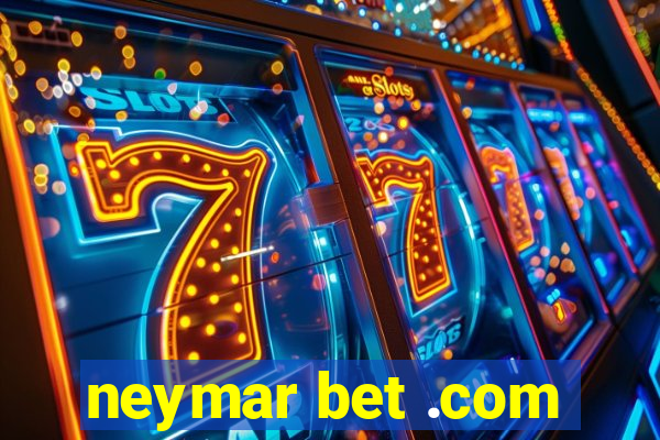 neymar bet .com