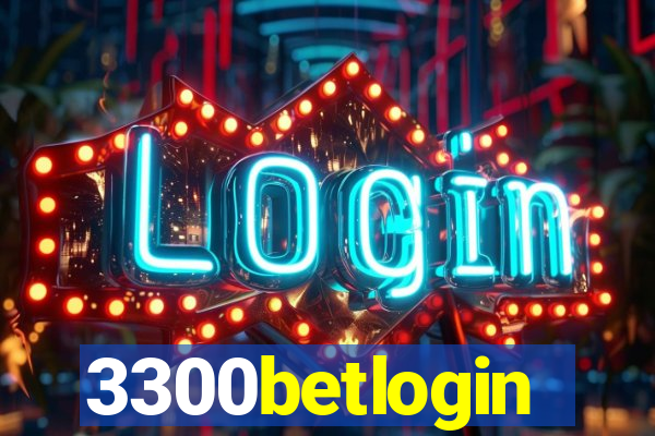 3300betlogin