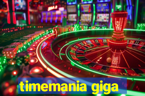 timemania giga