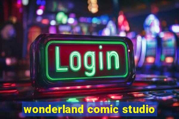 wonderland comic studio