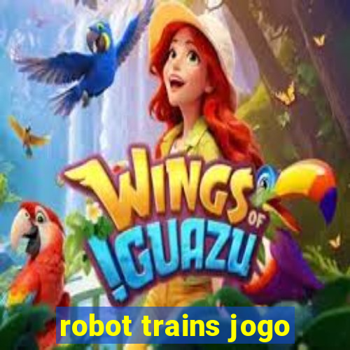 robot trains jogo