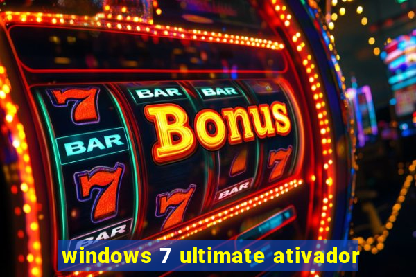 windows 7 ultimate ativador