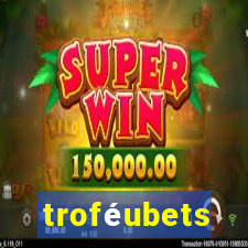 troféubets