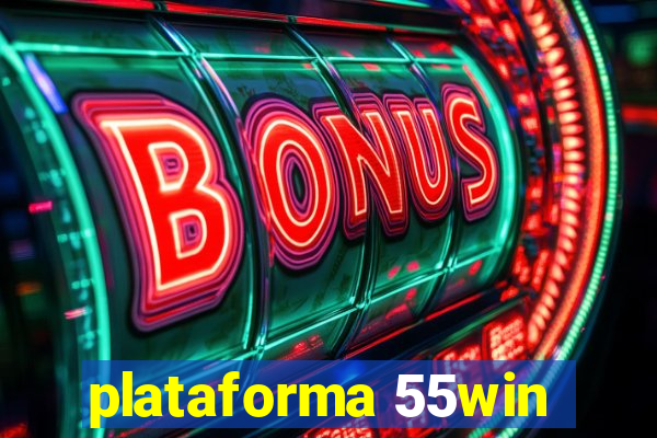 plataforma 55win