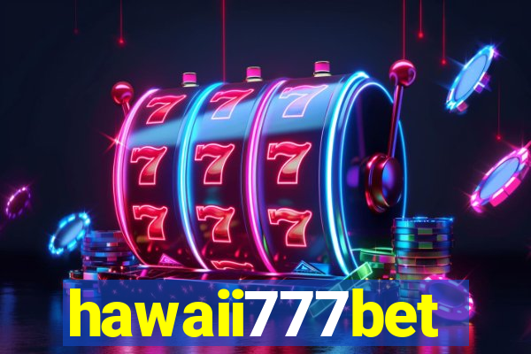 hawaii777bet