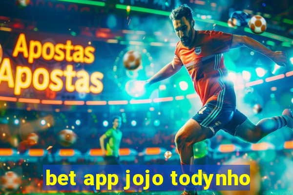 bet app jojo todynho