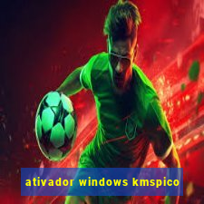 ativador windows kmspico