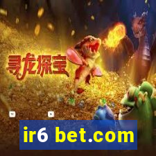 ir6 bet.com