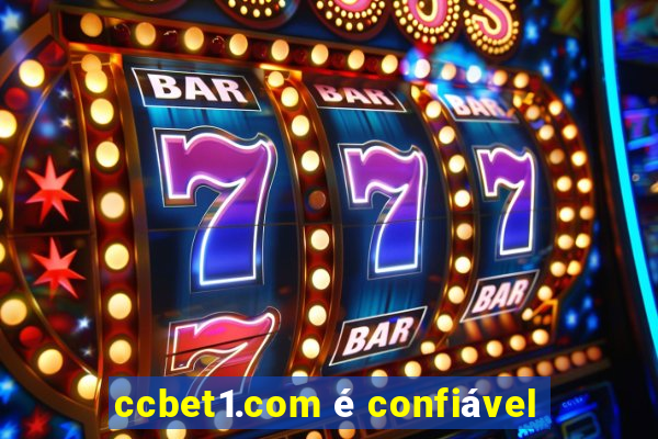 ccbet1.com é confiável