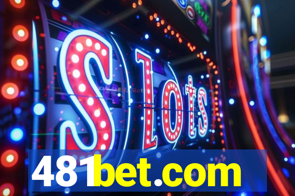 481bet.com