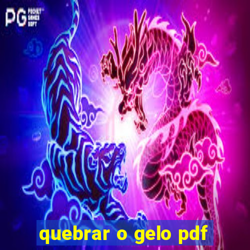 quebrar o gelo pdf