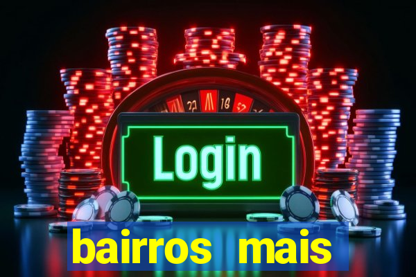 bairros mais perigosos de bh