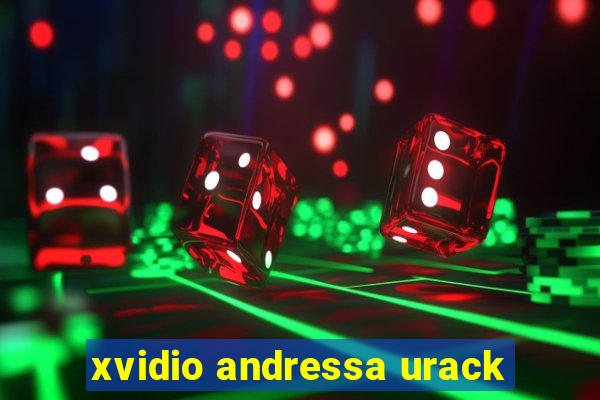 xvidio andressa urack