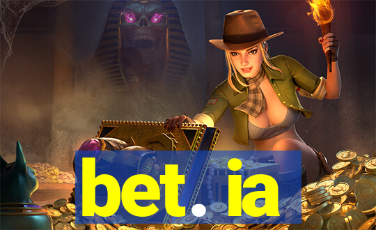 bet. ia