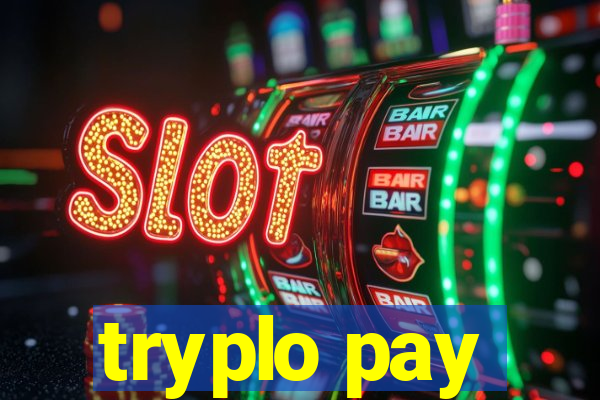 tryplo pay