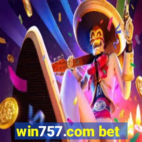 win757.com bet