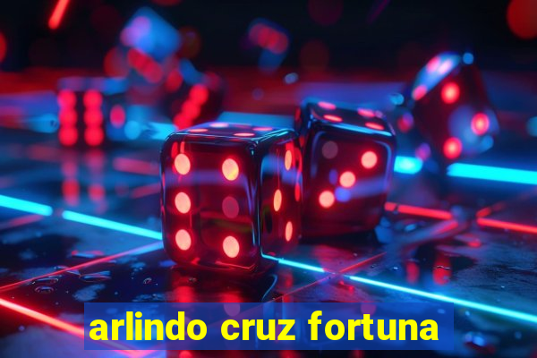 arlindo cruz fortuna